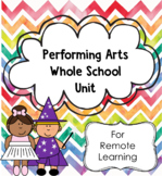 Primary Performing Arts Unit for School Closure