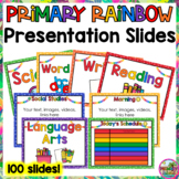 Primary Rainbow Colorful Digital Presentation Teaching Slide Deck