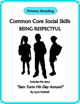 Preview of Primary Reading Common Core Social Skills - Being Respectful