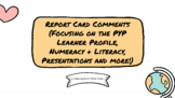 Report Card Comments (Focusing on the PYP Learner Profile,