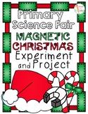 Primary Science Fair Project - Magnetic Christmas