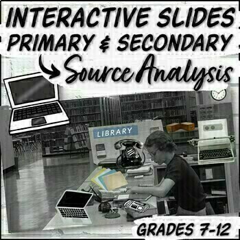 Preview of Primary & Secondary Sources Google Slides, Notes & Scavenger Hunt Activity