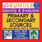 Primary & Secondary Sources and Historical Fact & Opinion 