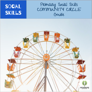 Preview of Primary Social Skills | Community Circle Guide