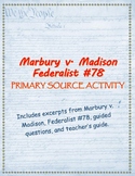 Primary Source Analysis Activity - Marbury v. Madison and 