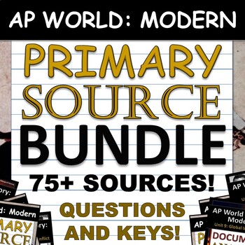 Preview of Primary Source BUNDLE - 75 SOURCES - Questions and Keys - AP World History