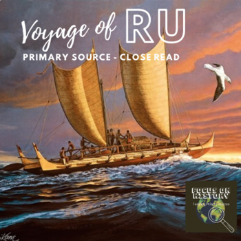 Preview of Primary Source - Oceania History - Voyage of Ru - Close Read