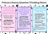 Primary Source Question & Thinking Stems