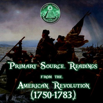 Preview of Primary Source Readings from the American Revolution (1750-1783)