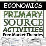 Primary Sources - Economics - Free Market & Microeconomics