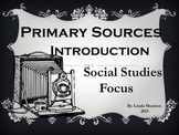 Primary Sources Introduction Social Studies and Reading