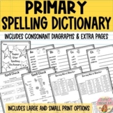 Primary Spelling Dictionary and Thesaurus | Sight Words | 