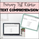Primary Test Review | Text Comprehension