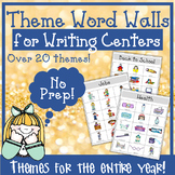 Primary Theme Word Walls for Writing Centers K-2