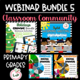 Primary Webinar Bundle Classroom Community Building Activi
