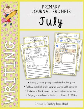 Primary Writing Journal Prompts: July by Teaching Takes Heart | TpT