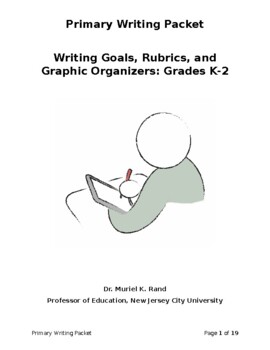 Preview of Primary Writing Packet: Goals, Rubrics, and Graphic Organizers