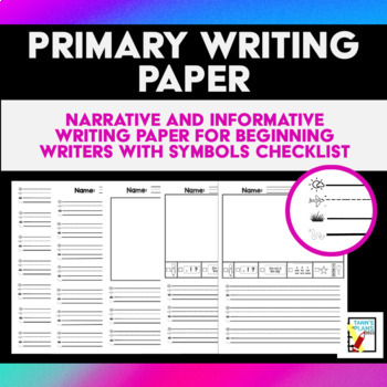 Preview of Primary Writing Paper - Narrative and Informational Checklist
