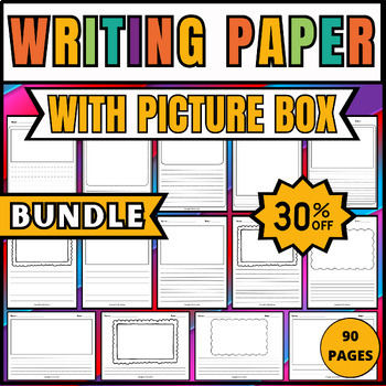 Preview of Primary Writing Paper with Picture Box BUNDLE | Lined Paper with Picture Box