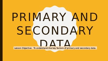 Preview of Primary and Secondary Data