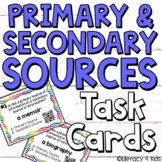 Primary and Secondary Sources Task Cards