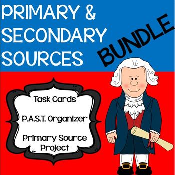 Preview of Primary and Secondary Sources BUNDLE with Task Cards, Organizer, and Project