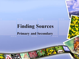 Primary and Secondary Sources (PowerPoint Presentation and Game)