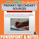 Primary and Secondary Sources PowerPoint and notes for Spe