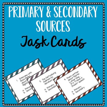 Preview of Primary and Secondary Source Task Cards in Color & Black/White