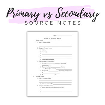 Preview of Primary vs Secondary Sources Outline Notes