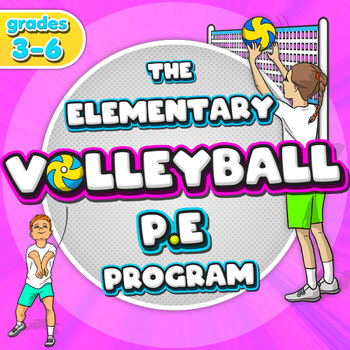 Preview of Volleyball Unit - Elementary physical education drills, skills & lessons