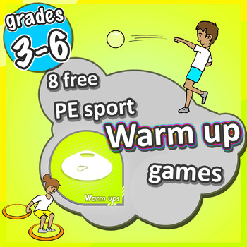 Preview of 8 FREE PE Sport LESSON Warm Up Games - Grades 3-6