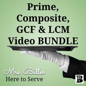 Preview of Prime, Composite, Greatest Common Factor, and Least Common Multiple Video BUNDLE