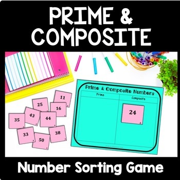 Preview of Prime & Composite Numbers Game, Prime or Composite Activity, Factors to 100 Sort