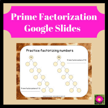 Preview of Prime & Composite numbers & factors worksheets for Google Slides Back to School