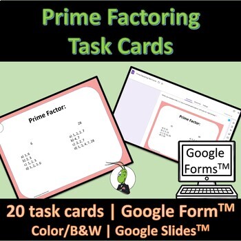 Preview of Prime Factoring Task Cards | Pre Algebra | Google Forms