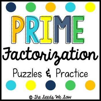Preview of Prime Factorization Activity
