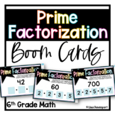 Prime Factorization - 6th Grade Math Boom Cards