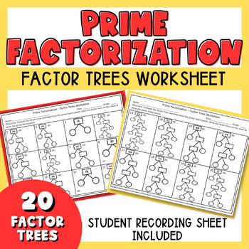 Prime Factorization - Factor Trees Worksheet | 6th Grade | Math | TPT