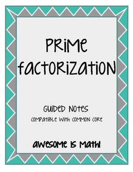 Preview of Prime Factorization Guided Notes