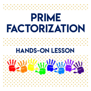 my homework lesson 2 hands on prime factorization patterns