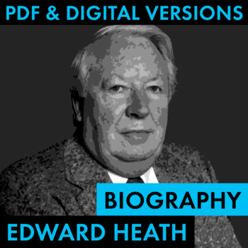 Preview of Prime Minister Edward Heath Biography Research Organizer PDF & Google Drive CCSS