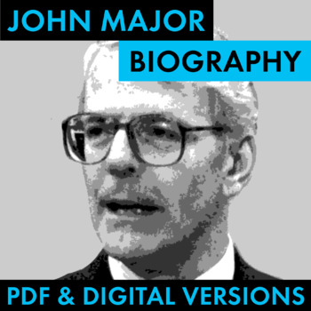 Preview of Prime Minister John Major Biography Research Organizer, PDF & Google Drive CCSS