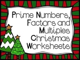 Prime Numbers, Factors, and Multiples Christmas Worksheets