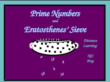 Preview of Math Lab:  Prime Numbers and Eratosthenes' Sieve/DISTANCE LEARNING/NO PREP