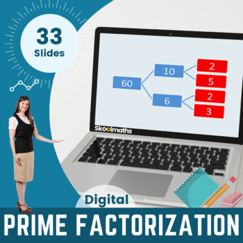 Preview of Prime Numbers and Prime Factors | Digital Lesson and Activities CCSS.6.NS.B.4