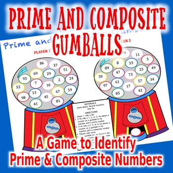 Prime And Composite Gumballs - A Game To Identify Prime And Composite Numbers