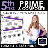 Prime and Composite Numbers | TEKS 5.4A | Review | EDITABLE