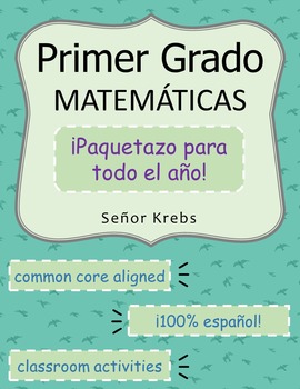 Preview of Primer Grado Matemáticas Paquetazo : Spanish First Grade Math Packet (full year)