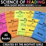 Primer Science of Reading Aligned HFW/ Sight Word Books